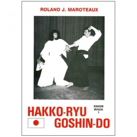 Hakko-Ryu goshin-do - Roland Maroteaux