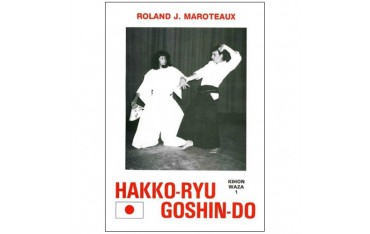 Hakko-Ryu goshin-do - Roland Maroteaux