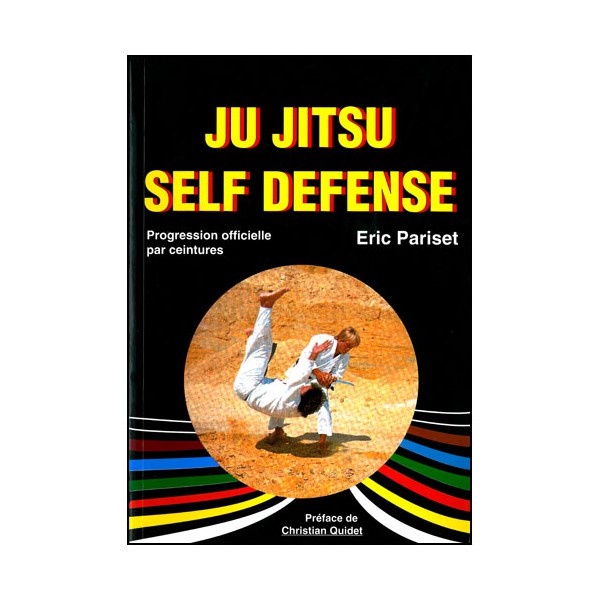 Ju Jitsu Self Défense prog officielle par ceintures - Pariset