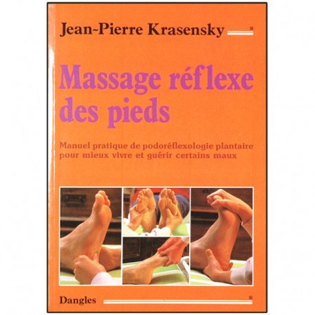 Massage réflexe des pieds - Jean-Pierre Krasensky