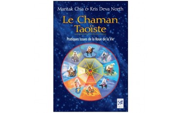 Le Chaman Taoïste - Mantak Chia & Kris Deva North