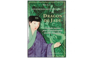 Les ens sex d dragon de Jade, méth taoïste revital sex masc - Hsi Lai