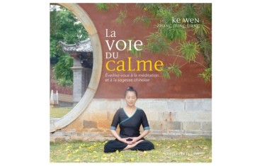 La voie du calme - Ke Wen