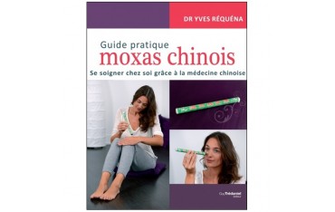 Moxas chinois guide pratique - Yves Réquéna