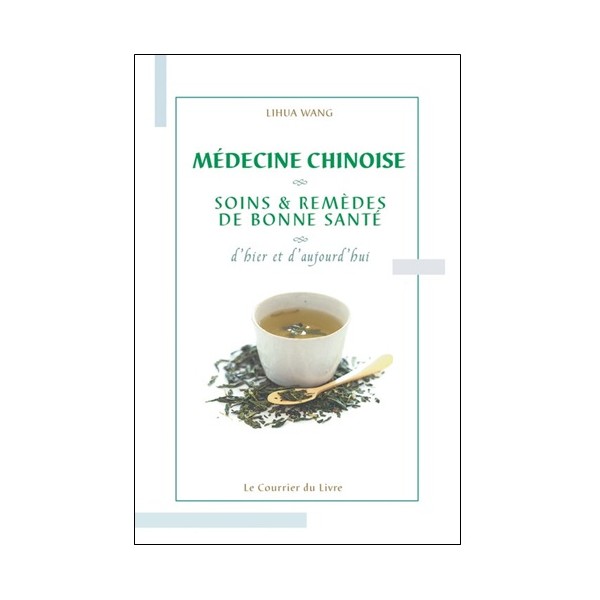 Médecine Chinoise soins et remèdes de bonne santé - Dr Lihua Wang