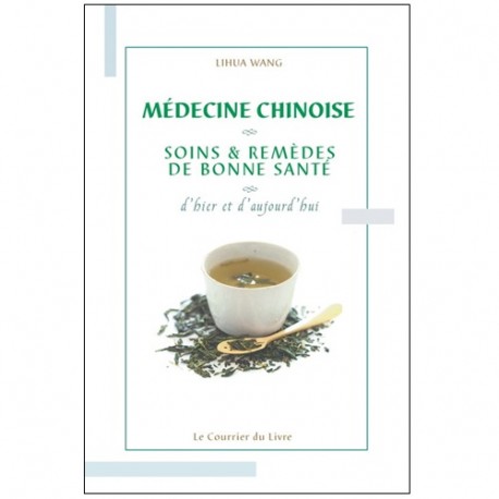 Médecine Chinoise soins et remèdes de bonne santé - Dr Lihua Wang