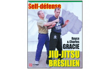 Jiu-Jitsu brésilien 2, self défense - Royce Gracie/Charles