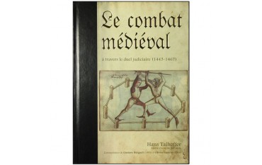 Le combat Médiéval, à travers le duel Judiciaire - Hans Talhoffer