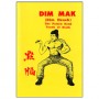 Dim Mak, The Poison Hand touch of Death - (anglais)