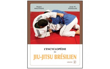 L'Encyclopédie du Jiu-Jitsu Brésilien vol.2 - Machado & Fraguas