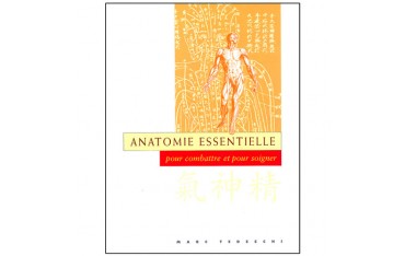 Anatomie essentielle, pour combattre et pour soigner - M. Tedeschi