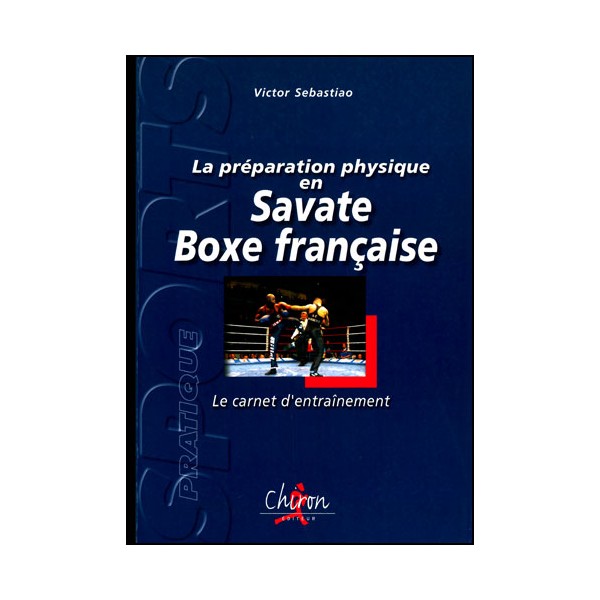 La préparation physique pour les sports de combat - D Paris