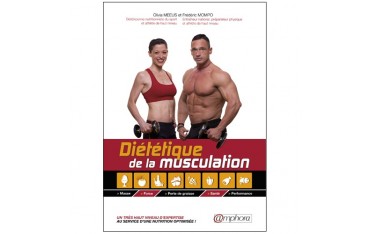 Diététique de la musculation - Olivia Meeus/Frédéric Mompo