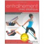 Entraînement avec élastique - J.Curraladas (+bande élastique offerte)