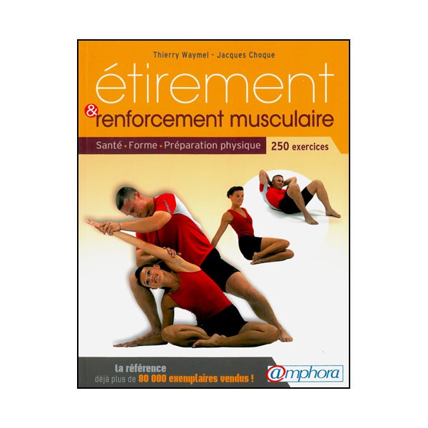 Etirement & renforcement musculaire - Waymel/Choque