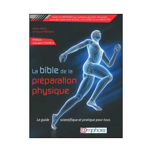 La bible de la préparation physique - Reiss/Prévost