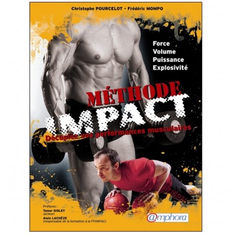 Méthode Impact Décuplez vos performances musculaires - Poucelot/Mompo