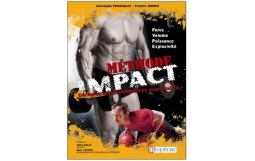Méthode Impact Décuplez vos performances musculaires - Poucelot/Mompo