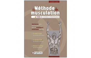 Méthode de musculation T2: l'espace stratégique -Olivier Lafay