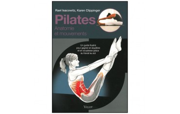 Pilates Anatomie et mouvement - Isacowitz & Clippinger