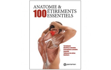 Anatomie & 100 étirements essentiels - Nathalie Renevier