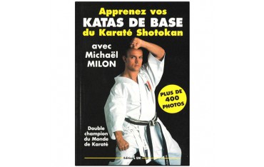 Apprenez vos Katas de base du Karaté Shotokan - Michaël Milon