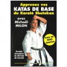 Apprenez vos Katas de base du Karaté Shotokan - Michaël Milon