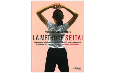 La méthode Seitai - Kuniaki Imoto