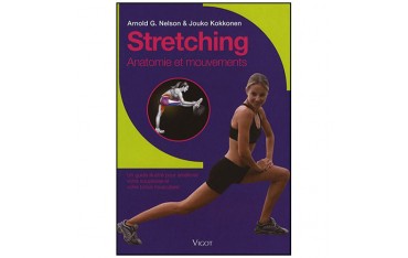 Stretching Anatomie et mouvements - Nelson & Kokkonen