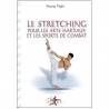 Stretching pour les Arts Martiaux & sports de combat - Hoang Nghi