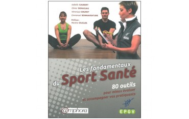 Les fondamentaux du Sport Santé- Gaubert,Beraguas,Bauret,Bonnaventure