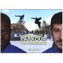 Parkour, des origines à la pratique - Charles Perrière & David Belle