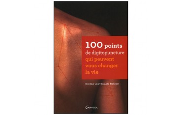 100 points de digitopuncture - Trokiner