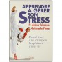 Apprendre à gérer son stress - Jérôme Palazzolo / Ch. Pinna