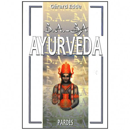 B.A-BA Ayurvéda - Gérard Edde