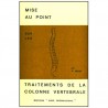 Mise au point sur les traitements de la colonne vertébrale
