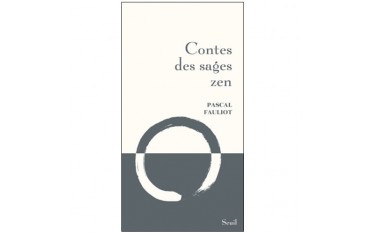 Contes des sages Zen - Pascal Fauliot