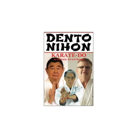 Dento Nihon Karate-Do - Nishiyama,Kim,Warrener (anglais)