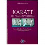 Karaté, les armes naturelles - Abderahmane Rehail