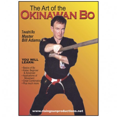 The Art of Okinawa Bo Staff - Bill Adams
