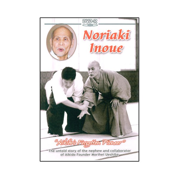 Noriaki Inoue "Aikido forgotten Pioneer" (français & anglais)