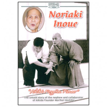 Noriaki Inoue "Aikido forgotten Pioneer" (français & anglais)