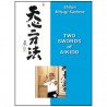 Two Swords of Aikido - Saotome
