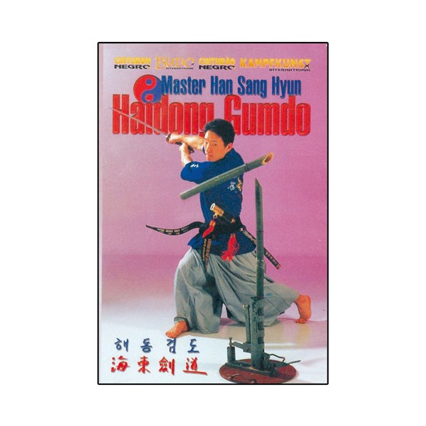 Haidong Gumdo, techn. de coupe au sabre coréen - Han Sang Hyun