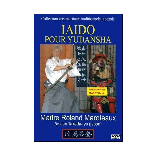 Iaido pour Yudansha - Roland Maroteaux