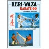Keri-Waza Karate-Do (techniques de jambes) - JP Lavorato