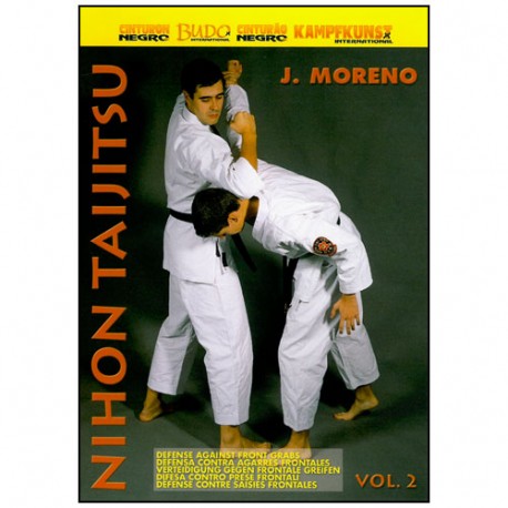 Nihon Taijitsu, défense contre saisies frontales Vol.2 - J. Moreno