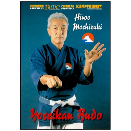 Yoseikan Budo - Hiroo Mochizuki