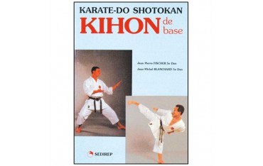 Kihon de base, Karate-Do Shotokan - Fischer/Blanchard