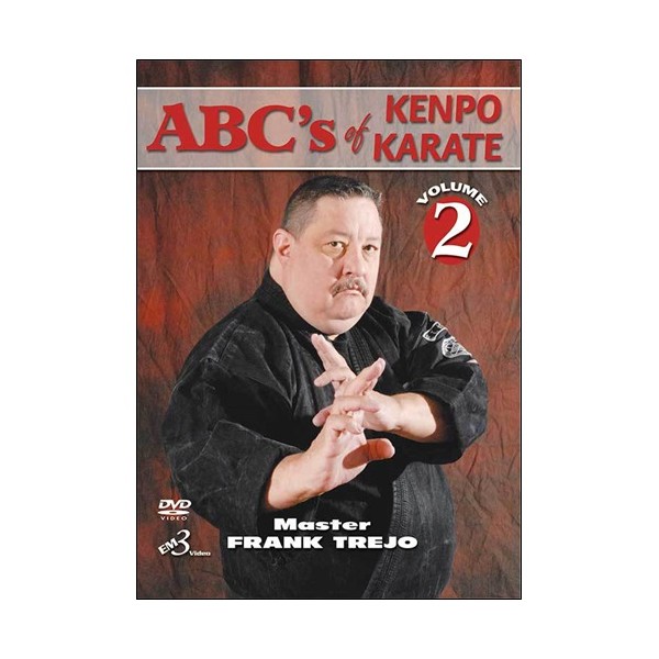 Abc's of kenpo karate vol 2 - Master Frank Trejo (anglais)